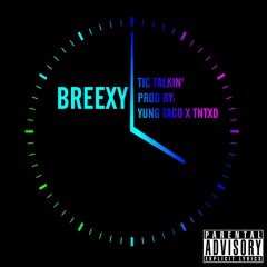 Tic Talking (Prod. By: Yung Tago x Tntxd)