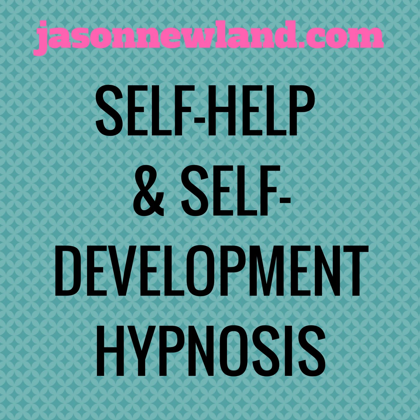 Controlling behaviour - Jason Newland's FREE Hypnosis Service episode artwork