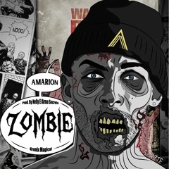 Amarion - ZOMBIE (Prod. By Nely El Arma Secreta & Kronix Magical)