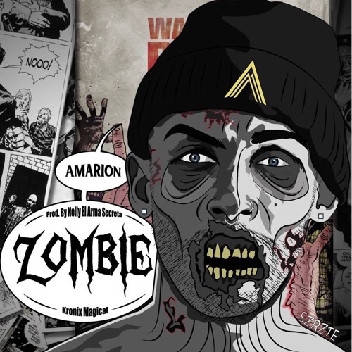 Amarion - ZOMBIE (Prod. By Nely El Arma Secreta & Kronix Magical)