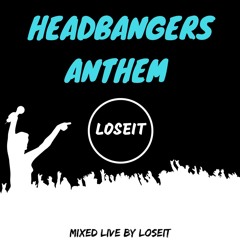 Headbangers Anthem Mix