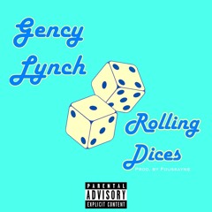 Rolling Dices (Prod. By Fouskayne)