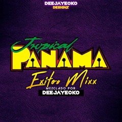 Tropical Panama Cumbias Mixx - DeejayEcko