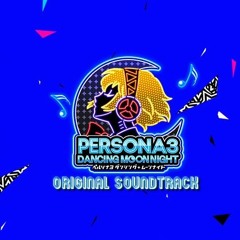 Persona 3 Dancing Moon Night OST - Laser Beam (Persona Super Live P=Sound Bomb!!!!!) (FULL)