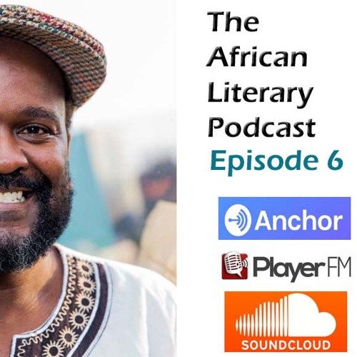 African Literary Podcast Episode 6