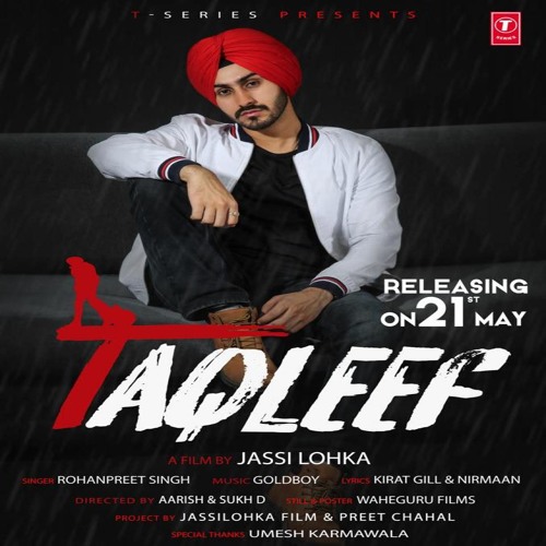 Taqleef - Rohanpreet