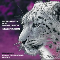 Bruno Motta Ft. Bonnie Legion - Imagination ( Roman Depthsound Remix)| ★OUT NOW★
