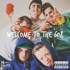 Welcome To The 608   (Prod. JaLu Beats)