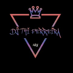 MC's GW,DENNY,ANJIM --VAI ME DANDO XERECADA -(DJ THI FERREIRA)