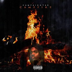 CAMPAIGN TAE - CAMP FIRE (808 JACKBOYZ)