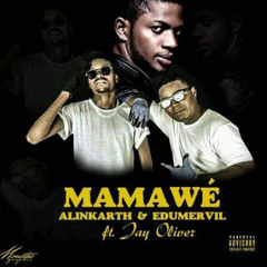 Jay Oliver feat Alincarth e Edumervil - Mamawé