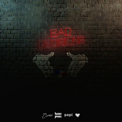 P A P I - B. A. D! (ft. iman!man)