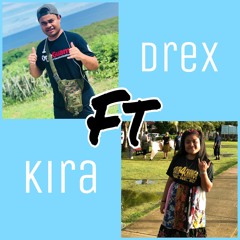 I trust you - Drex ft. Kira
