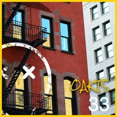 Show #33 - OAKTOWNSOUL