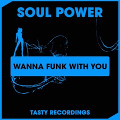 Soul Power - Wanna Funk With You (Discotron Radio Remix)