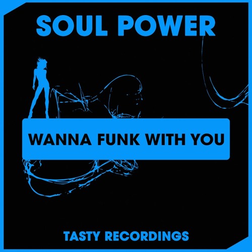 Soul Power - Wanna Funk With You (Discotron Radio Remix)