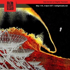 Red Light Radio: Subterrein invites Roman Sputnik & Ernestas Sadau of Digital Tsunami 2018-05-11