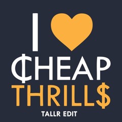 Sia - Cheap Thrills ( Tallr Edit ) Free Download = Full