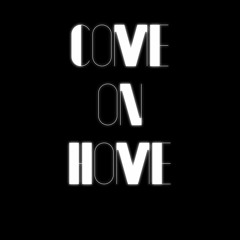 Come On Home