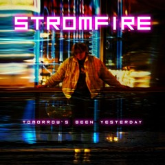 Tomorrow's Been Yesterday (Single Mix)