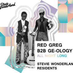 RED GREG b2b GE-OLOGY at Stevie Wonderland Party in London!!! - May 18, 2018