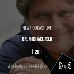 26 | Lerne wieder besser zu schlafen - Interview mit Schlafforscher Dr. Michael Feld
