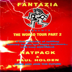 DJ Paul Holden - Fantazia Presents The World Tour Part 2