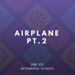 BTS - Airplane, pt. 2 - INSTRUMENTAL BY LY