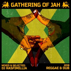 DJ Rasfimillia - Gathering Of Jah [2K18]