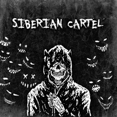 SIBERIAN CARTEL - DESTROY [prod. WILLIE G]