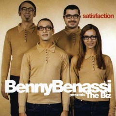 Benny Benassi Presents The Biz - Satisfaction(Crazy Up! Extended Mix)
