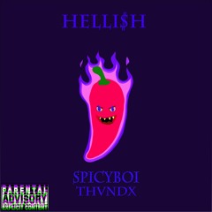 HELLI$H (Prod. Izayh)