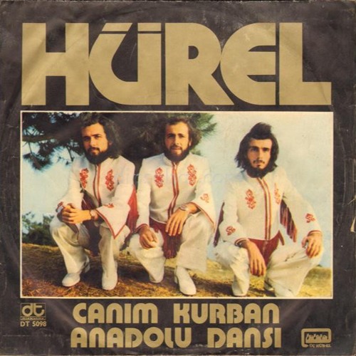 Üç Hürel - Canım Kurban (1973)