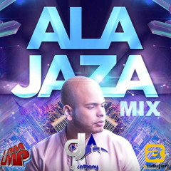 ALA JAZA MIX 2K18 - DJ ANTHONY - LMP