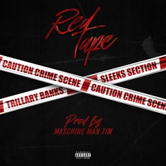 Trillary Banks X Sleeks Section - Red Tape