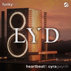 Funky Fool feat. Cyra Gwynth - Heartbeat