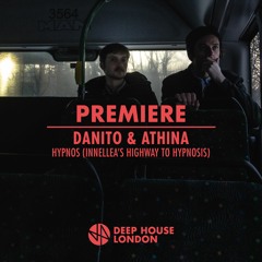 Premiere: Danito & Athina - Hypnos (Innellea's Highway To Hypnosis) [JEUDI Records]