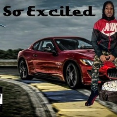 So Excited Freestyle