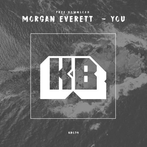 Morgan Everett - You // KLIMPERBOX KB039 FREE DOWNLOAD