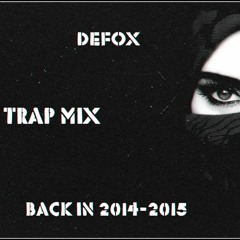 DEFOX ARABIC TRAP MIX | BACK IN 2014-2015 | ETHNIC TRAP MIX