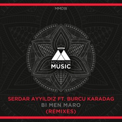 Serdar Ayyildiz feat. Burcu Karadag - Bi Men Maro (Batikan Gulyagci Remix)