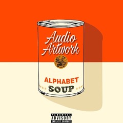 Alphabet Soup (Prod. by Tony Handz)