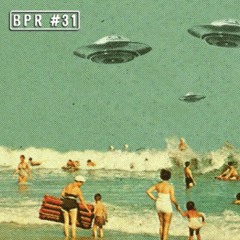 BPR #31 ≈ Slow Fried