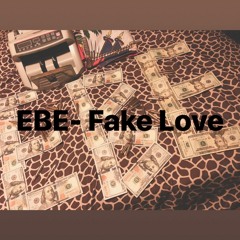 EBE - FAKE LOVE
