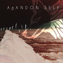 Abandon Self [Buy = Free Download]