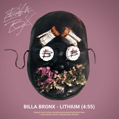 Billa Bronx - Lithium