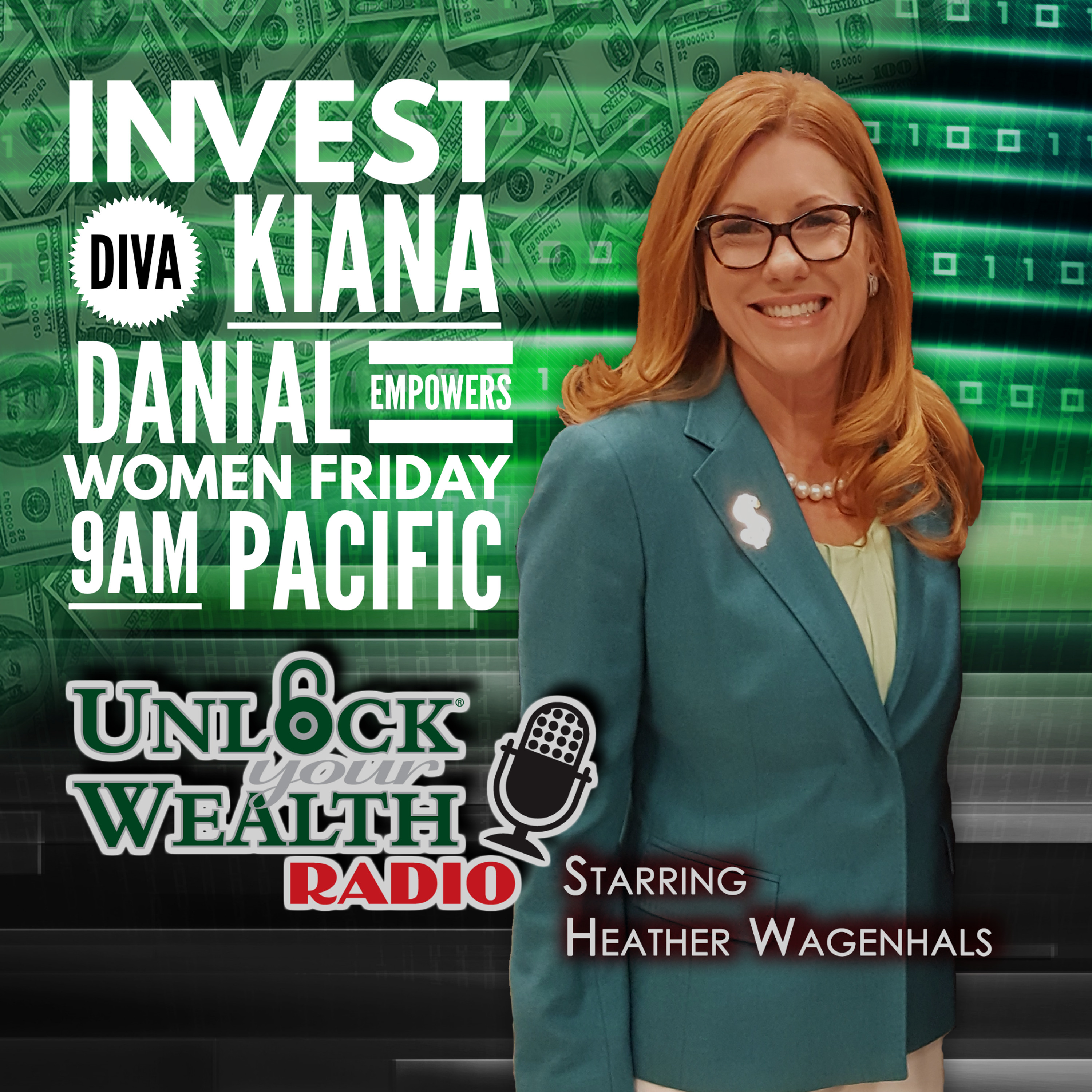 Unlock Your Wealth Radio Starring Heather Wagenhals