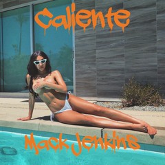 Caliente // McKenzie Jenkins (Prod. Ocean Beats)