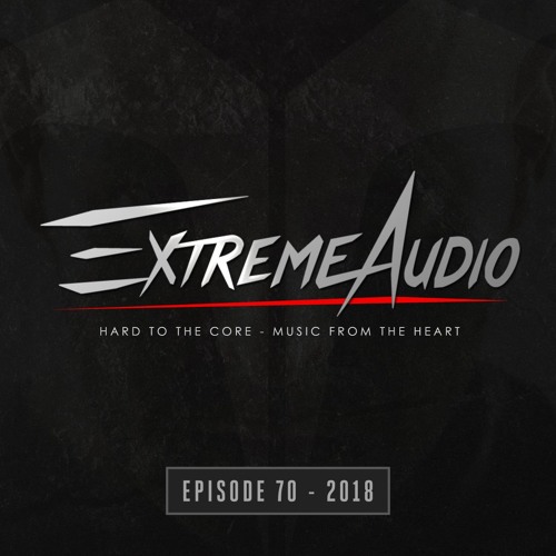 Evil Activities presents: Extreme Audio (Episode 70)
