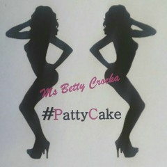 PATTY CAKE